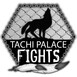 Tachi Palace Fights