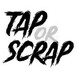 Tap or Scrap Entertainment